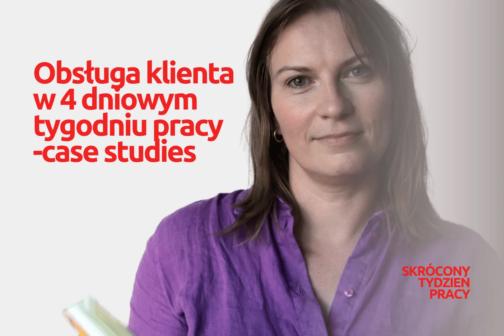 Co zrobić z obsługą klienta i sprzedażą w 4-dniowym tygodniu pracy? Case Studies: Pursuit Marketing i Toyota
